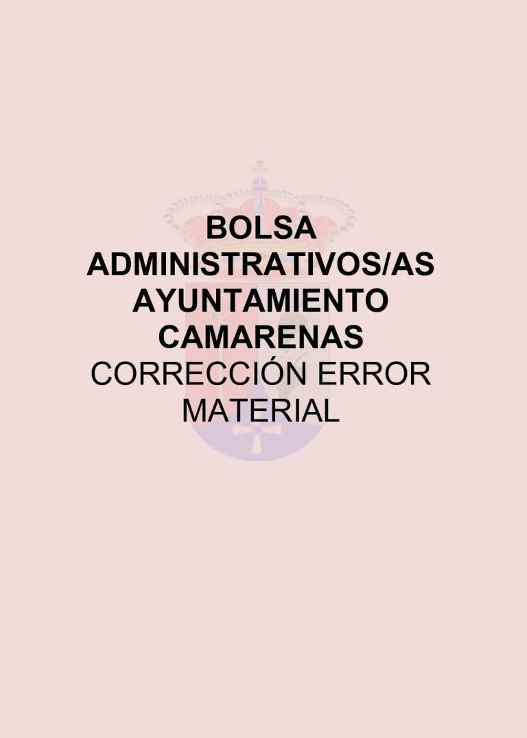 BOLSA ADMINISTRATIVOS/AS AYUNTAMIENTO CAMARENAS CORRECCIÓN ERROR MATERIAL
