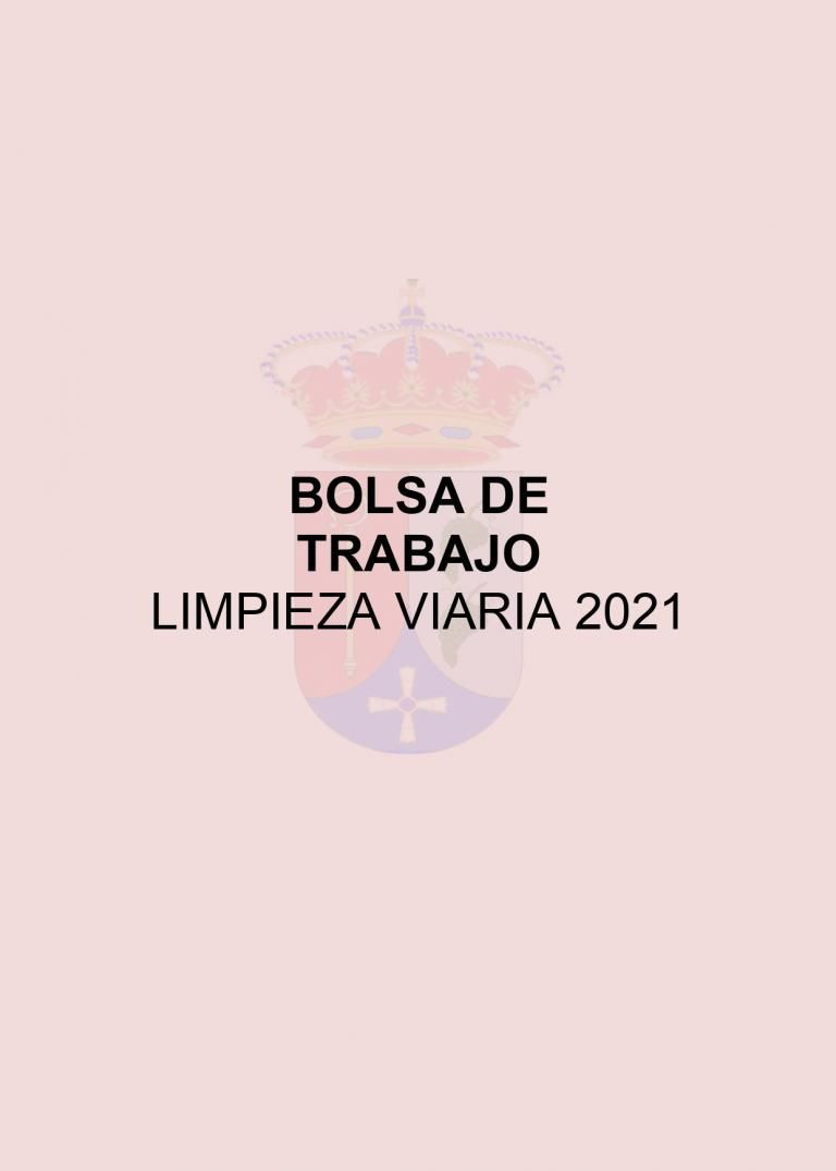 BASES DE LA CONVOCATORIA PARA LA CREACIÓN DE UNA BOLSA DE TRABAJO PARA LA CONTRATACIÓN DE PERSONAL LABORAL TEMPORAL DE LIMPIEZA VIARIA 2021