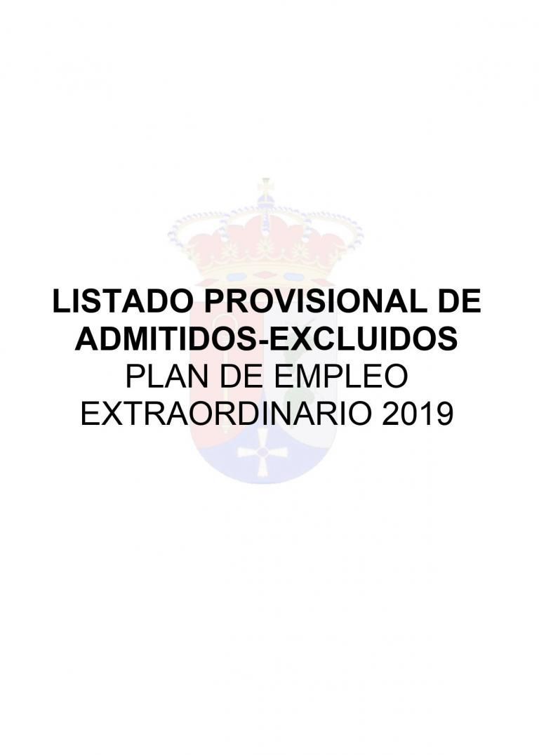 LISTADO PROVISIONAL ADMITIDOS-EXCLUIDOS PLAN DE EMPLEO 2019