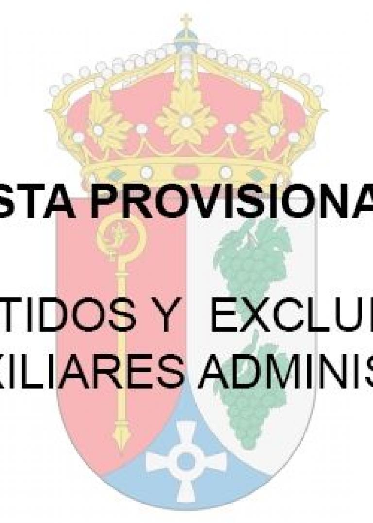 LISTA PROVISIONAL ADMITIDOS  Y EXCLUIDOS BOLSA AUXILIARES ADMINISTRATIVOS