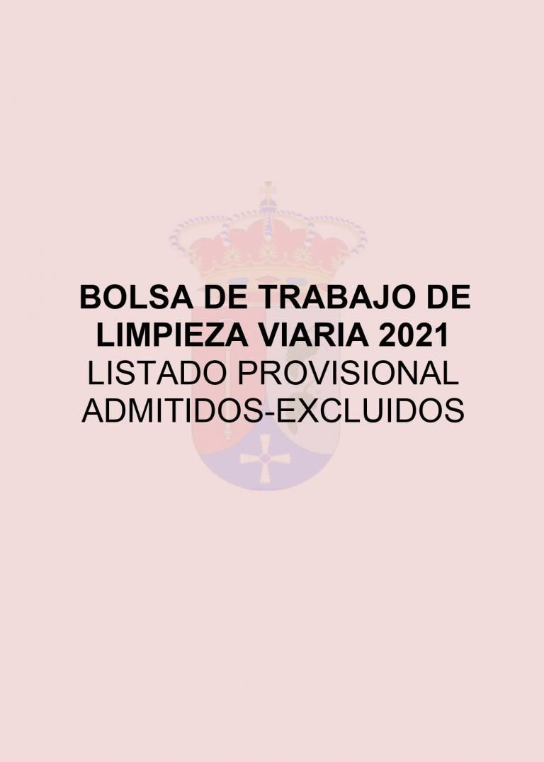 BOLSA DE TRABAJO DE LIMPIEZA VIARIA 2021: LISTADO PROVISIONAL ADMITIDOS/AS-EXCLUIDOS/AS