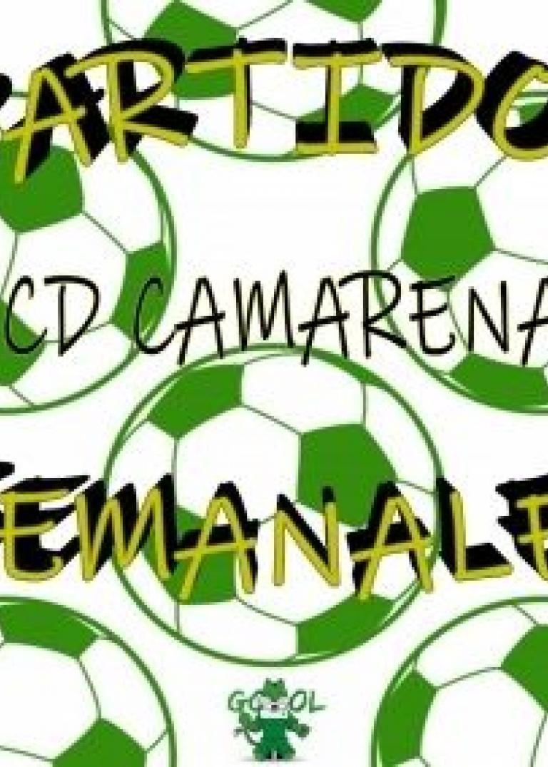 PARTIDOS SEMANALES CD CAMARENA
