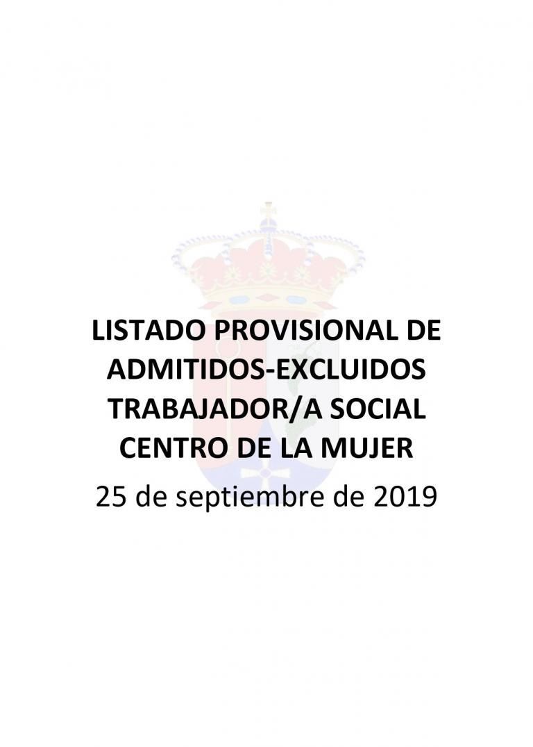 LISTADO PROVISIONAL DE ADMITIDOS-EXCLUIDOS TRABAJADOR/A SOCIAL CENTRO DE LA MUJER