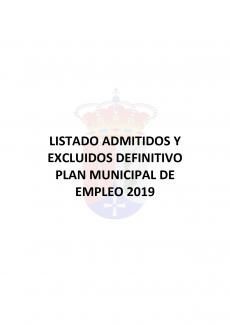 LISTADO ADMITIDOS Y  EXCLUIDOS DEFINITIVO PLAN MUNICIPAL DE EMPLEO 2019