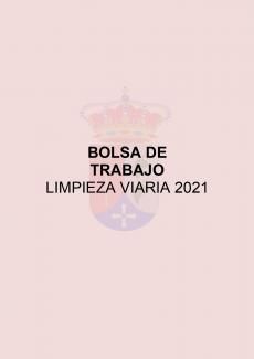 BASES DE LA CONVOCATORIA PARA LA CREACIÓN DE UNA BOLSA DE TRABAJO PARA LA CONTRATACIÓN DE PERSONAL LABORAL TEMPORAL DE LIMPIEZA VIARIA 2021