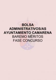 BOLSA ADMINISTRATIVOS/AS AYUNTAMIENTO DE CAMARENA BAREMOS MÉRITOS FASE CONCURSO
