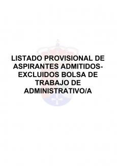 LISTADO PROVISIONAL DE ASPIRANTES ADMITIDOS-EXCLUIDOS BOLSA DE TRABAJO ADMINISTRATIVOS/AS