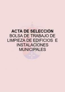 ACTA DE SELECCIÓN BOLSA DE LIMPIEZA DE EDIFICIOS E INSTALACIONES MUNICIPALES 2020