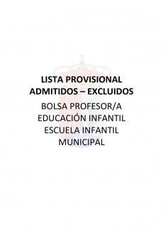 LISTA PROVISIONAL ADMITIDOS – EXCLUIDOS BOLSA PROFESOR/A EDUCACIÓN INFANTIL ESCUELA INFANTIL MUNICIPAL