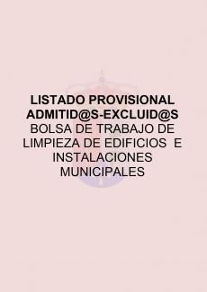 LISTADO PROVISIONAL ADMITID@S-EXCLUID@S BOLSA DE TRABAJO DE LIMPIEZA DE EDIFICIOS  E INSTALACIONES MUNICIPALES