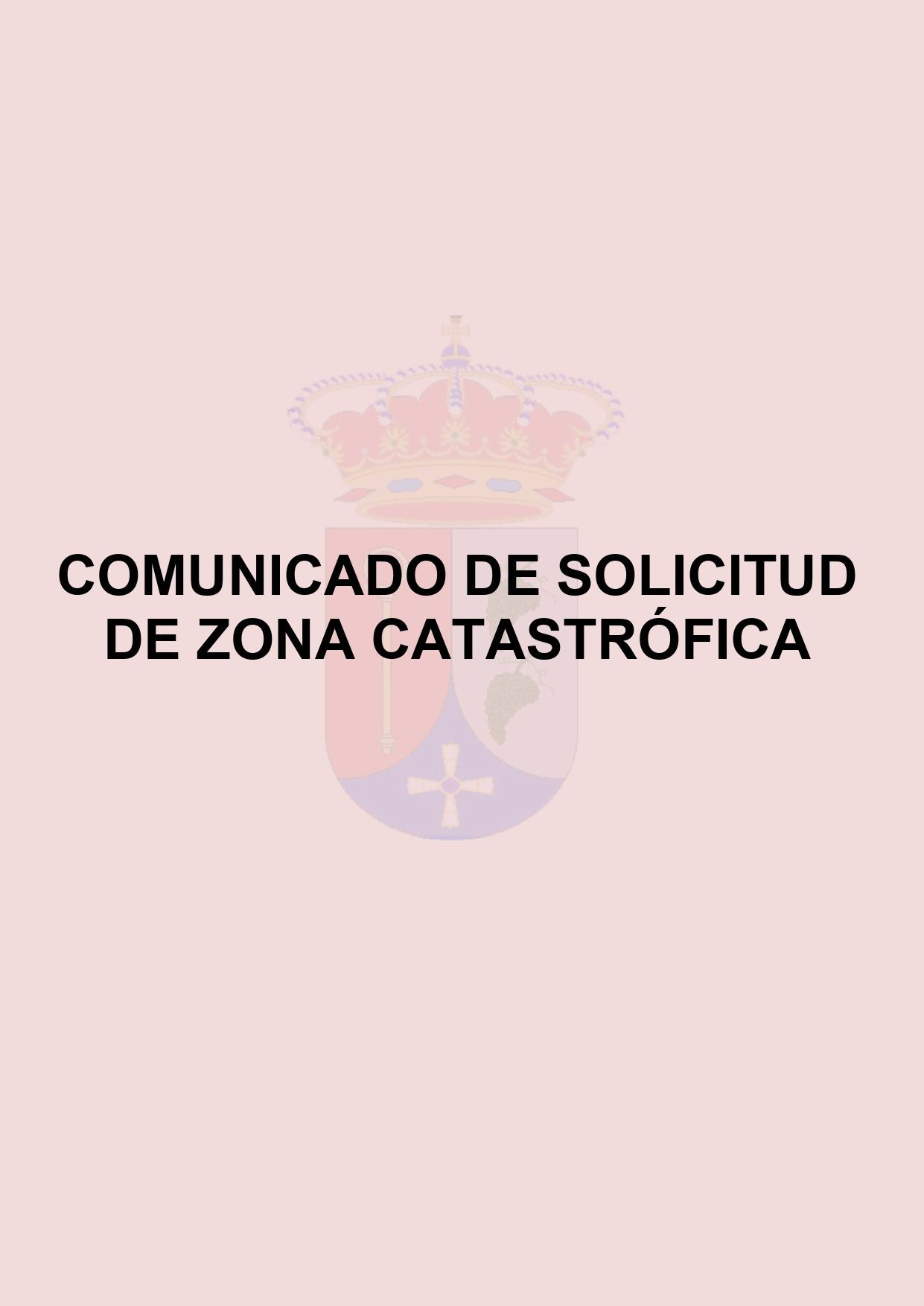 COMUNICADO DE SOLICITUD DE ZONA CATASTRÓFICA