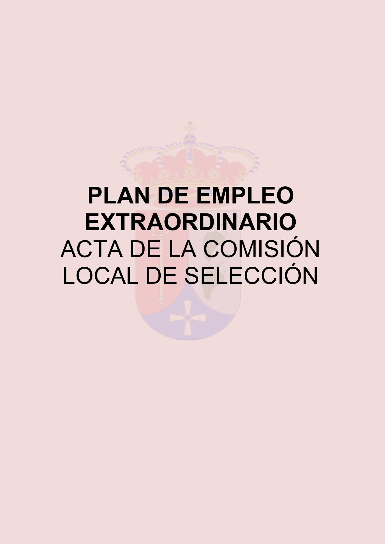 PLAN DE EMPLEO EXTRAORDINARIO: ACTA DE LA COMISIÓN LOCAL DE SELECCIÓN