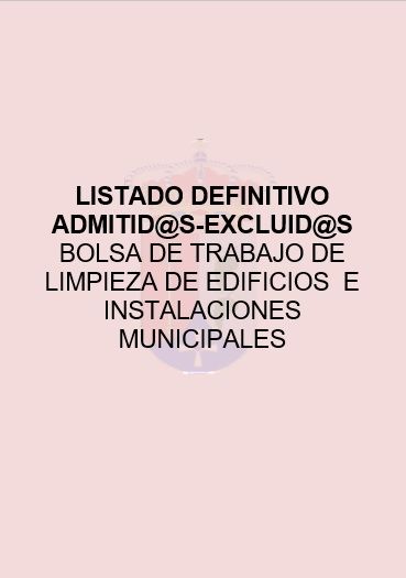 LISTADO DEFINITIVO ADMITID@S-EXCLUID@S BOLSA DE TRABAJO DE LIMPIEZA DE EDIFICIOS E INSTALACIONES MUNICIPALES