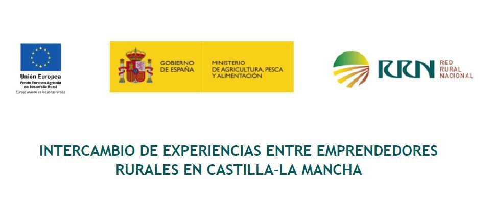 INTERCAMBIO DE EXPERIENCIAS ENTRE EMPRENDEDORES RURALES EN CASTILLA-LA MANCHA