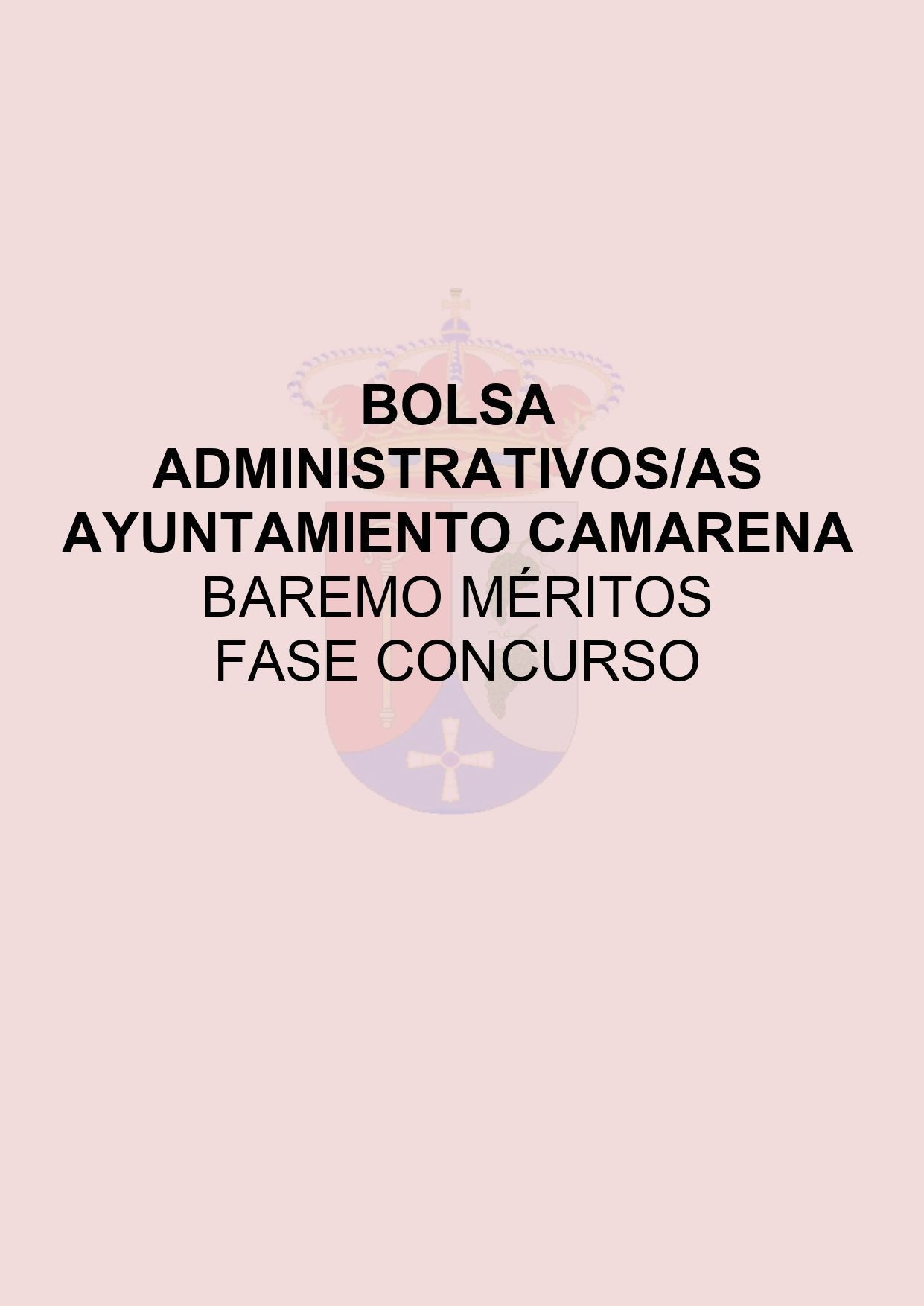 BOLSA ADMINISTRATIVOS/AS AYUNTAMIENTO DE CAMARENA BAREMOS MÉRITOS FASE CONCURSO
