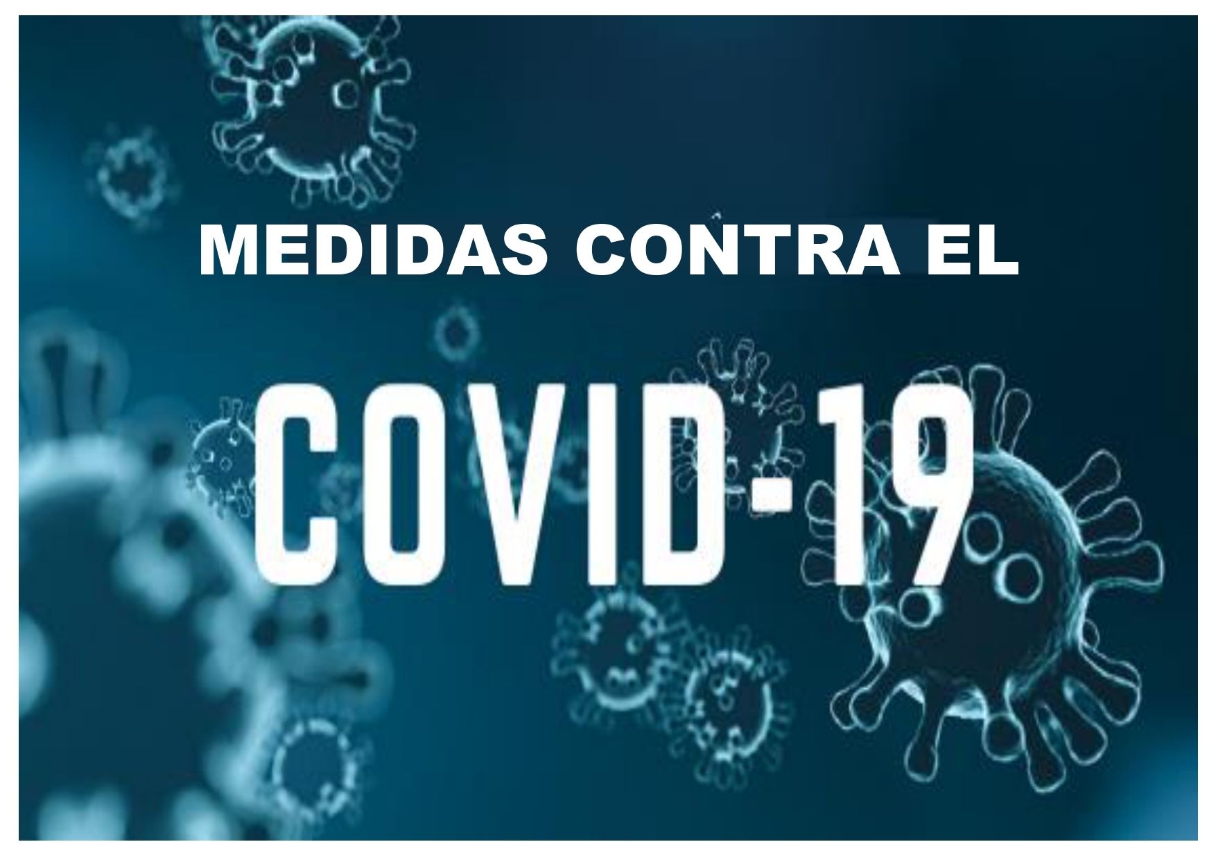 MEDIDAS CONTRA EL COVID-19